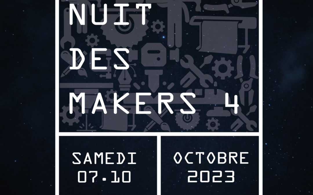 Nuit des Makers 2023